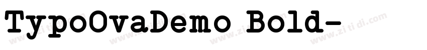 TypoOvaDemo Bold字体转换